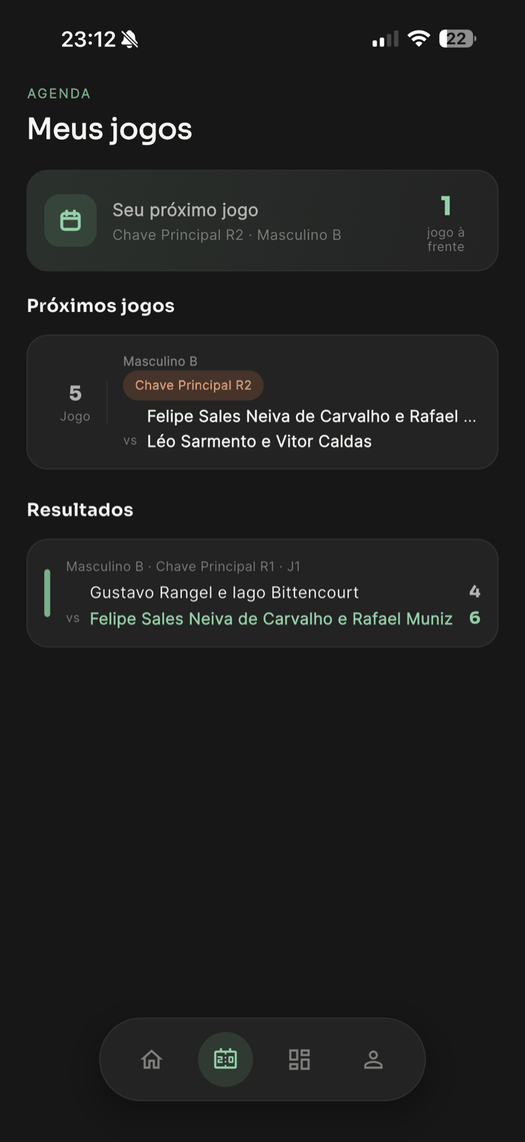 Agenda do atleta com o próximo jogo em destaque, quantos jogos faltam até ele entrar em quadra e os resultados já disputados